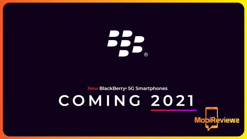 هواتف BlackBerry الذكية ستعود مطلع العام القادم بدعم شبكات الجيل الخامس