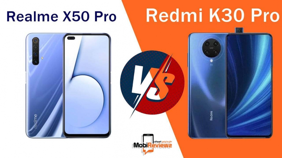 مقارنة بين العملاقين Redmi K30 Pro و Realme X50 Pro - أيهما يجب أن تشتريه؟