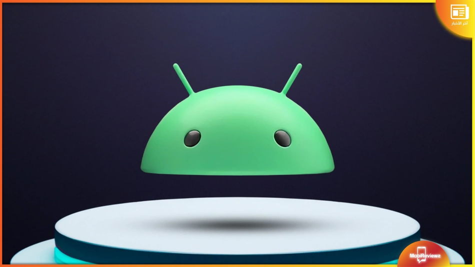 طرح تحديث Android 14 Beta 5.1 مع إصلاحات الأخطاء قبل الإصدار الرسمي